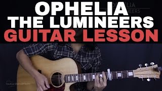 Ophelia The Lumineers Acoustic Guitar Tutorial Lesson [upl. by Lellih]