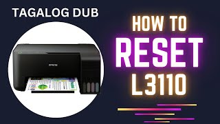 Reset Epson L3110  How to RESET Waste Inkpad Counter of Epson L3110 [upl. by Naehs]