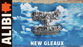 New Gleaux  ALIBI Music  YawnyBlew and amir from Bouncy and Pretty [upl. by Anatole]