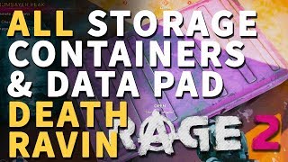 All Death Ravin Storage Containers amp Data Pad Rage 2 Locations [upl. by Kalle995]