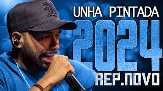 UNHA PINTADA 2024  REPERTÓRIO NOVO 2024  CD NOVO  MÚSICAS NOVAS [upl. by Emad]