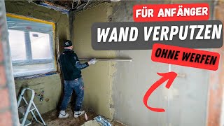 WAND VERPUTZEN ⎜Easy Schritt für Schritt 😃🤙🏼 [upl. by Aihtebat977]