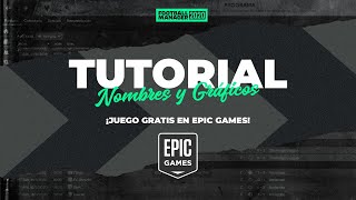 INSTALAR NAME FIX Y GRÁFICOS EN FOOTBALL MANAGER 2020 EPIC GAMES [upl. by Lenuahs]