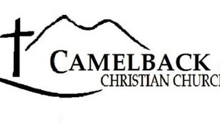 Camelback Christian [upl. by Samtsirhc]