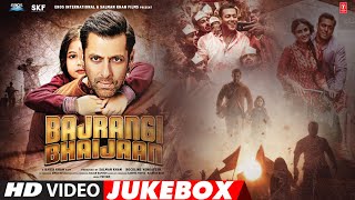 Bajrangi Bhaijaan Full Audio Songs JUKEBOX Pritam  Selfie Le Le Re Tu Chahiye  TSeries [upl. by Tracay772]