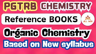 Reference books for organic chemistry  PGTRB Chemistry new syllabus 2025  All Win TRB coaching [upl. by Brookes289]