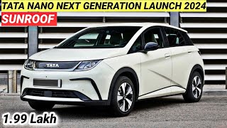 2024 TATA LAUNCH NANO NEXT GENERATION IN INDIA  PRICE FEATURES LAUNCH DATE  UPCOMING CARS 2024 [upl. by Idnib753]