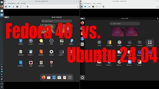 Fedora 40 vs Ubuntu 2404  how to install and use tutorial  April 2024  d4bea958 [upl. by Gambrell]