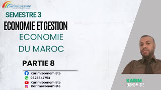 Economie du Maroc S3 partie 8 [upl. by Mellman]