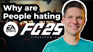 Why Are People Hating On EA Sports FC 25 [upl. by Akeihsat]