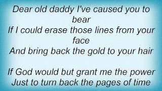 The Everly Brothers  That Silver Haired Daddy Of Mine Lyrics [upl. by Nalat]