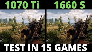 GTX 1070 Ti VS GTX 1660 SUPER TEST IN 15 GAMES [upl. by Noyes]