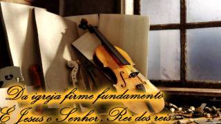 CCB HINO 282 DA IGREJA FIRME FUNDAMENTO ORQUESTRADO [upl. by Gathers]