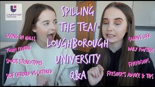 LOUGHBOROUGH UNIVERSITY QampA  UNI ADVICE  SPILLING THE TEA  TJ TWINS [upl. by Nala288]