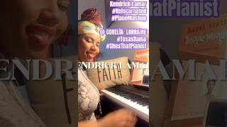 Kendrick Lamar amp CORELİALORRAiNE  Reincarnated Piano Mashup Kendrick ShesThatPianist GNX KDot [upl. by Lorette]