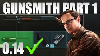 Gunsmith Part 1 Task Guide 2024 Patch 014 Escape From Tarkov [upl. by Adrianne]