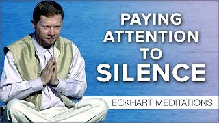 A Meditation to Hear the Silence and Calm the Voice Inside  Eckhart Tolle [upl. by Georgianne506]