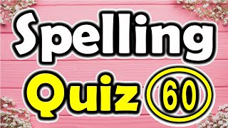 Spelling Quiz 60 Spelling Words for Grade 7  ForB English Lesson [upl. by Schacker]