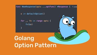 Golang Option Pattern Bahasa Indonesia [upl. by Hume]