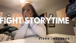 STORYTIME  my most recent fight video included MUST WATCH 🔥🔥 [upl. by Ashlee]