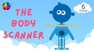 The Body Scanner Mindfulness for Children [upl. by Musetta389]