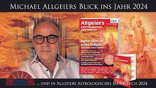 Ein Blick ins Jahr 2024 und in Allgeiers Astrologisches Jahresbuch 2024 [upl. by Koffman547]