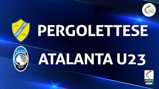 Pergolettese  Atalanta U23 03  Gli Highlights [upl. by Nyleuqaj53]