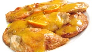 Filetes de Pechuga de Pollo con Salsa de Naranja [upl. by Madra]