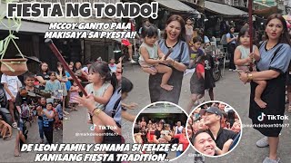 MCCOY DE LEON NAKISAYA SA FIESTA NG TONDO 😍 FELIZE NAG ENJOY SA TRADITION NG DE LEON FAMILY [upl. by Odrautse323]