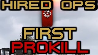 Hired Ops  FIRST PROKILL [upl. by Schwenk]