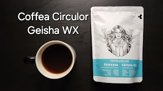 Coffea Circulor Coffee Review Gothenburg Sweden Washed Panama Geisha WX [upl. by Kippy633]