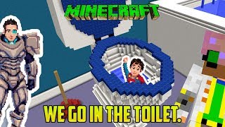 Minecraft WERE GOING INSIDE THE TOILET [upl. by Fabozzi383]