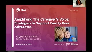 Amplifying the Caregiver’s Voice  Strategies to Support Family Peer Advocates [upl. by Mahalia737]