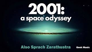 2001 A Space Odyssey  Also Sprach Zarathustra Geek Music [upl. by Layol]