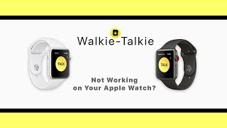 WalkieTalkie Not Working on Apple Watch HowTo Fix [upl. by Darelle]