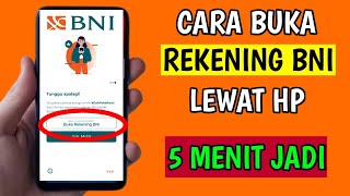 Cara Buka Rekening BNI Online Terbaru  Daftar Rekening BNI Online [upl. by Anelrihs355]