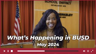 Whats Happening in BUSD May 2024 [upl. by Alac]