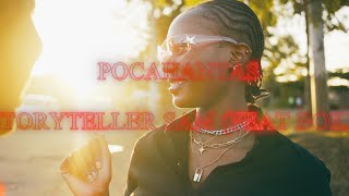 STORYTELLER SAM  POCAHANTAS ft BOKE Official Video dir by 19Kulture [upl. by Blondie]