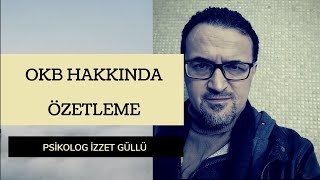 OKB TAKINTI HAKKINDA SON BİR ÖZETLEME EN RAFİNE HALİ [upl. by Clarkin118]