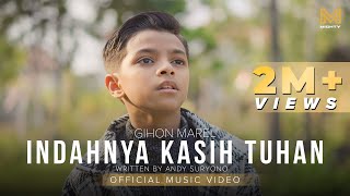 INDAHNYA KASIH TUHAN  GIHON MAREL OFFICIAL MUSIC VIDEO [upl. by Nani]