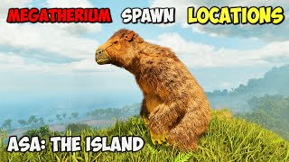 BEST Megatherium Spawn LOCATIONS  ARK Survival Ascended The Island [upl. by Nachison585]