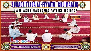 Subaca Tixda ALIFIYYATU IBNU MAALIKwiilasha MARKAZKA SHCRAXMAAN ZAYLICI JIGJIGA14442023 [upl. by Ayahsey]