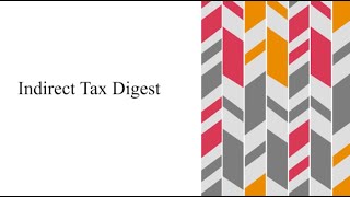 the US Indirect Tax Digest  July 2024 [upl. by Drofliw]