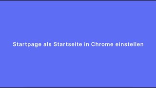 Startpage als Startseite in Chrome einstellen [upl. by Kella]