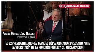 López Obrador entrega su declaración patrimonial tras concluir como presidente no declara deudas [upl. by Vladamir]