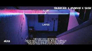 SILENCER X NVMVN X SASH  LAPSE [upl. by Daniels]