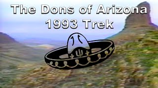 The Dons of Arizona 1993 Trek Archival Footage  Superstition Mountain Archival Project [upl. by Nylaj]