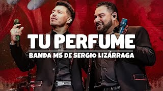 Banda MS de Sergio Lizárraga  Tu Perfume Letra [upl. by Aharon]