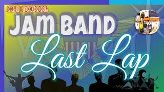 Jam Band Last Lap [upl. by Ardied]