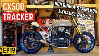 CX500 Street Tracker Build  Fabricating The Stainless Exhaust Part 2  EP 19 [upl. by Haidedej]